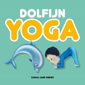 Dolfijn Yoga, Sarah Jane Hinder (Panta Rhei)
